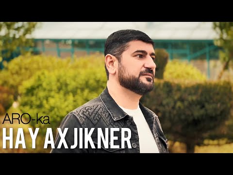 Hay Axjikner - Most Popular Songs from Armenia