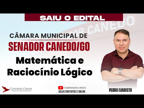 Concurso SENADOR CANEDO: Matemática e Raciocínio Lógico – Teoria Completa para Aprovação