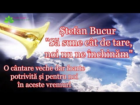 “Să sune cât de tare, noi nu ne închinăm” Ștefan Bucur