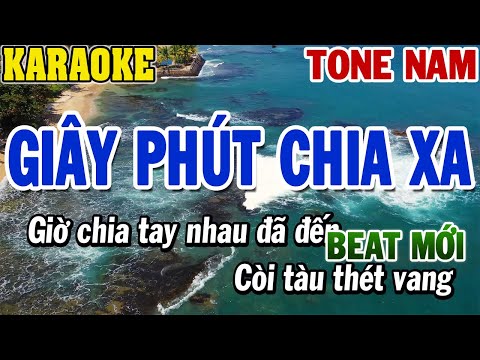 Karaoke Giây Phút Chia Xa Tone Nam | Karaoke Beat | 84