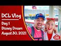 2021 Disney Cruise Vlog Day 1 On The Disney Dream August 30 2021