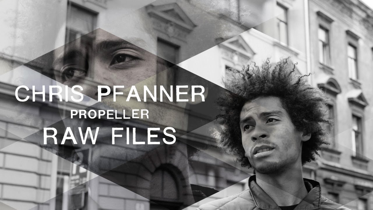 Vans PROPELLER Raw Files: Chris Pfanner