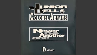 Never Be Another One (feat. Colonel Abrams)