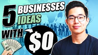 5 Online Businesses With ZERO Cost to Start! (Proven Ideas)