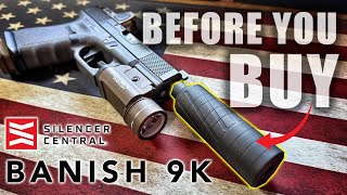 RELIABLE? - Silencer Central Banish 9K