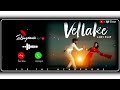 Vellake Slowed Reverb Ringtone Aesthetic Lofi Vibe