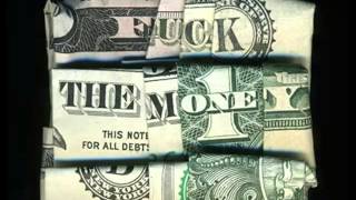 11. Money Good Talib Kweli FUCK THE MONEY