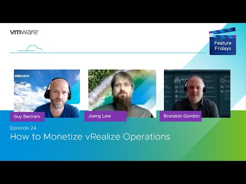 Feature Friday Episode 24 -  Monetize vRealize Operations