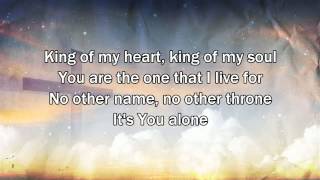 King Of My Soul - Matt Redman (2015 New Worship Song with Lyrics)