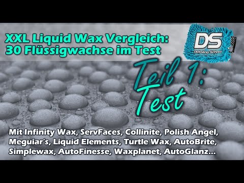 XXL Liquid Wax Vergleich: 30 Flüssigwachse im "Labor-Test" - Teil 1: Testdurchführung
