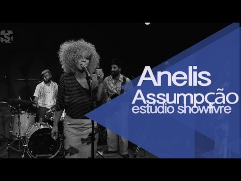 Anelis Assumpção no Estúdio Showlivre - Apresentação na íntegra