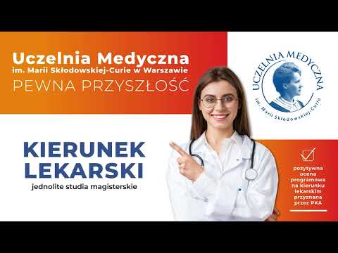 Film promocyjny uczelni — Uczelnia Medyczna im. Marii Skłodowskiej-Curie (UM MSC)