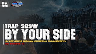 Download lagu DJ TRAP BY YOUR SIDE ANDALAN MAHARDIKAPRO FULL BASS PANJANG ||DCD PROJECT mp3 Download lagu DJ TRAP BY YOUR SIDE ANDALAN MAHARDIKAPRO FULL BASS PANJANG ||DCD PROJECT mp3