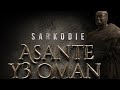 Sarkodie - Asante Y3 Oman (Visualizer)