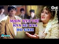 Main Kya Thi Kya Se Kya Ho Gayi Krishna Sunil Shetty Bela Sulakhe Anu Malik 90 S Sad Song