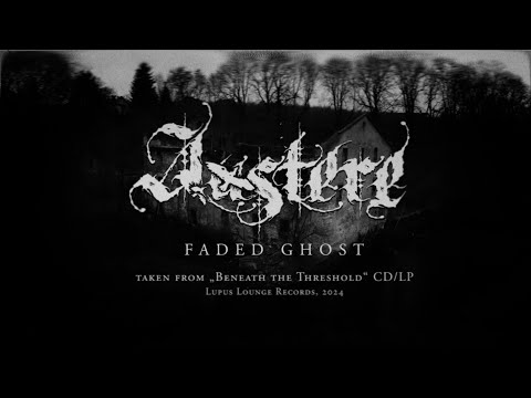 Austere - Faded Ghost [Official Music Video]