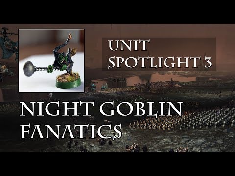 Total War: WARHAMMER 2 - UNIT SPOTLIGHT - NIGHT GOBLIN FANATICS