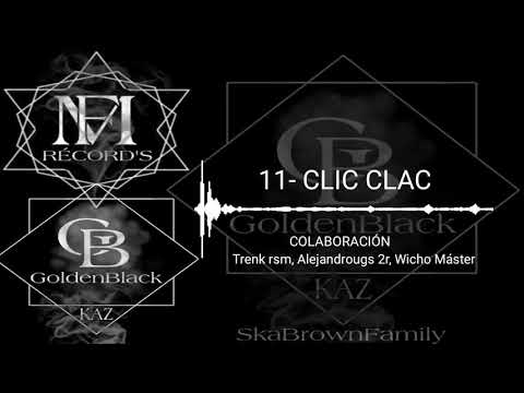 Clic Clac// Kaz GoldenBlack//2019