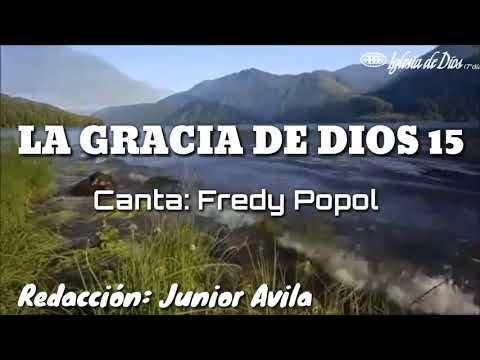 LA GRACIA DE DIOS, Himno número 15(Cantado) letra. Iglesia de Dios (7°día)
