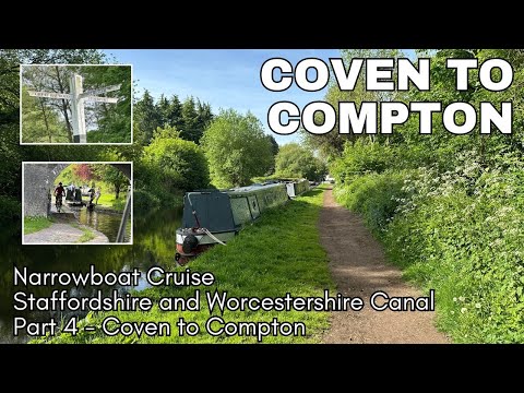 Staffordshire and Worcestershire Canal Part 4 - Coven to Compton a Narrowboat Cruise