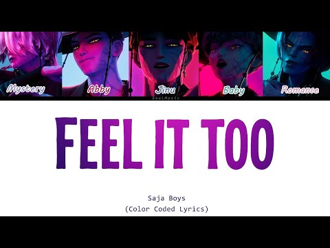 Saja Boys 'Feel It Too' | Fanmade Song (Color Coded Lyrics)