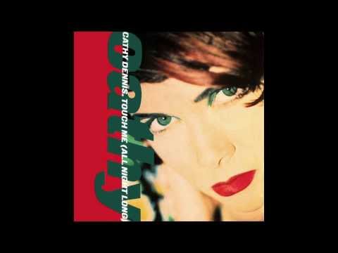 Cathy Dennis - Touch Me (All Night Long) (Touch This Mix)