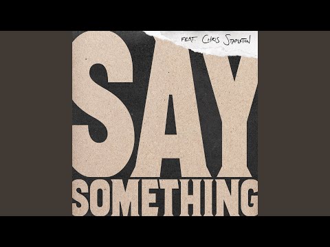 Say Something