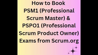 How to Book PSM1 (Professional Scrum Master) & PSPO1 (Professional Scrum Product Owner) Exams