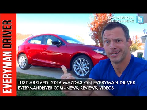 Just Arrived: 2016 Mazda3 on Everyman Driver