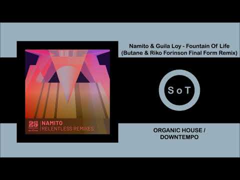 Namito & Guilla Loy - Fountain Of Life (Butane & Riko Forinson Final Form Remix) [Bar 25 Music]
