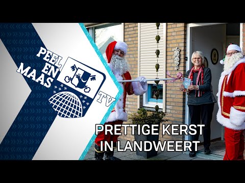 Prettige kerst in Landweert - 20 december 2021 - Peel en Maas TV Venray