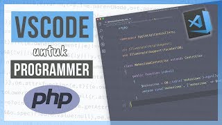 VISUAL STUDIO CODE untuk PROGRAMMER PHP