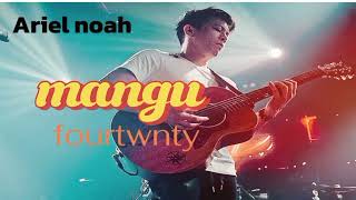Download lagu cover by Ariel Noah mangu fourtwnty terviral mp3