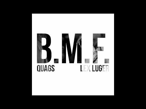 Quags- BMF (Blowing Money Fast) Freestyle