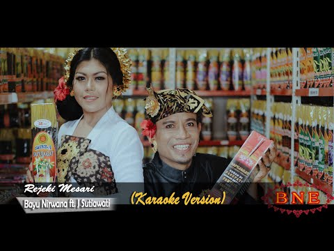 REJEKI MESARI (Karaoke) - Bayu Nirwana feat J Sutiawati