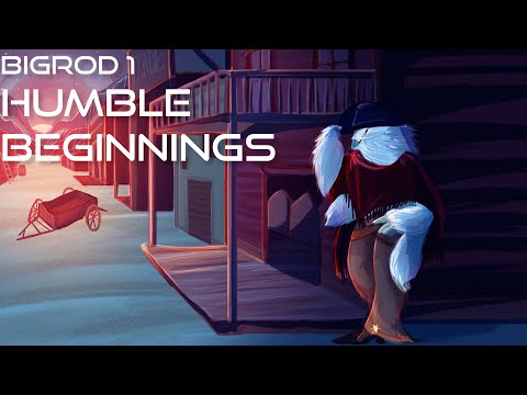 BigRod 1 - Humble Beginnings