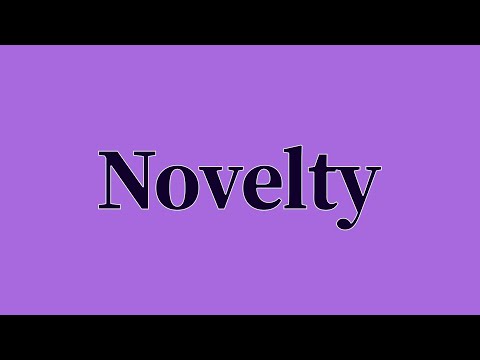 Novelty Pronunciation and Meaning