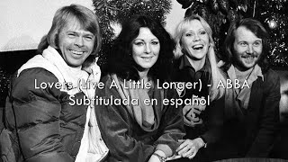 Lovers (Live A Little Longer) - ABBA / Sub. en español