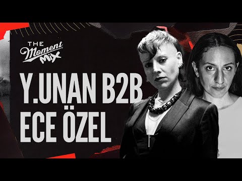 Y.Unan b2b Ece Özel DJ set @ The Moment Mix: Istanbul | @beatport Live