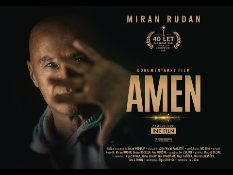 Dokumentarni film AMEN - Miran RUDAN