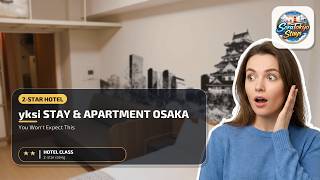 yksi STAY & APARTMENT OSAKA - You Won't Expect This | Osaka, Japan🛏️