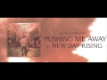 New Day Rising - Pushing Me Away (Official Lyric Video) - New Day Rising Band New Day Rising - Pushing Me Away (Official Lyric Video)