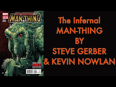 The Infernal Man-Thing by Steve GERBER & Kevin Nowlan