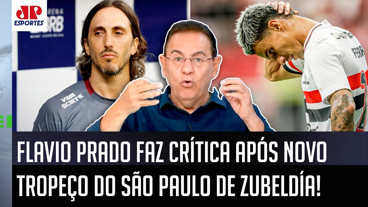 "NÃO HÁ NENHUMA RAZÃO para o Zubeldía estar no Brasil! Gente, o São Paulo..." Flavio Prado DETONA!