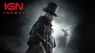 Assassin’s Creed Syndicate Getting Jack the Ripper DLC - IGN News