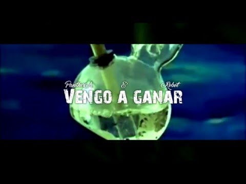 PANTERX93 FT Robot95 - Vengo a ganar