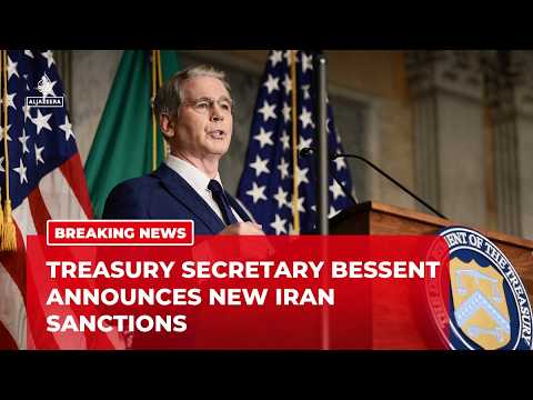 US Treasury Secretary Scott Bessent announces sweeping new sanctions on Iran