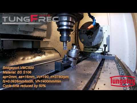 TungForceRec machining BS S106 reducing cycle time by 50%