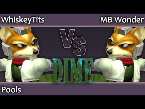 DIME13 Melee - WhiskeyTits (Fox) vs MB Wonder (Fox) - Pools