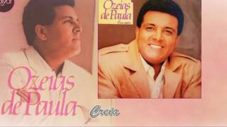 06. Creia - Ozéias de Paula (Lp Com amor) PolyGram Discos 1987